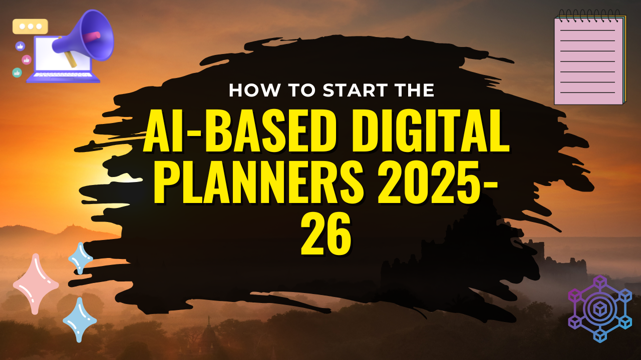 AI-Based Digital Planners 2025-26: , Future Predictions